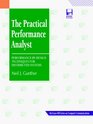 The Practical Performance Analyst PerformanceByDesign Techniques for Distributed Systems