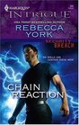 Chain Reaction (Security Breach, Bk 1) (Harlequin Intrigue, No 946)