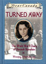 Turned Away: The World War II Diary of Devorah Bernstein (Dear Canada)