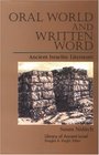 Oral World and Written Word Ancient Israelite Literature