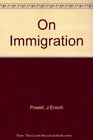 Enoch Powell on immigration