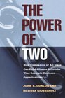 The Power of Two  How Companies of All Sizes Can Build Alliance Networks That Generate Business Opportunities