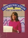 Communication for Tomorrow Book 3 A Reading Skills Workbook for Adults