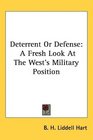 Deterrent Or Defense A Fresh Look At The West's Military Position