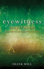 Eyewitness Inspiration Contemporary Vignettes for Life