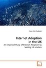 Internet Adoption in the UK