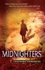 Touching Darkness (Midnighters, Bk 2)