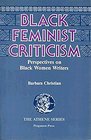 Black Feminist Criticism Perspectives on Black Women Writers