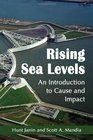 Rising Sea Levels An Introduction to Cause and Impact