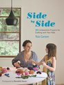 Side by Side 20 Collaborative Projects for Crafting with Your Kids