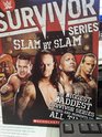 Survivor Series Slam by Slam