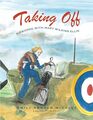 Taking Off Airborne with Mary Wilkins Ellis