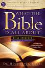What the Bible is All About An Inspiring Commentary on the Entire Bible