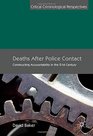 Deaths After Police Contact Constructing Accountability in the 21st Century