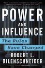 Power and Influence The Rules Have Changed