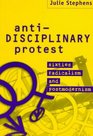 AntiDisciplinary Protest  Sixties Radicalism and Postmodernism