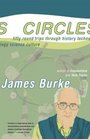 Circles  Fifty Roundtrips Through History Technology Science Culture