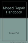 Moped Repair Handbook