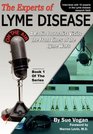 The Experts of Lyme Disease A Radio Journalist Visits The Front Lines Of The Lyme Wars