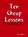 Ten Cheap Lessons Easy Engaging Ideas for Every Secondary Classroom