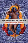 The Body Is Not an Apology The Power of Radical SelfLove