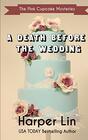 A Death Before the Wedding (The Pink Cupcake Mysteries)