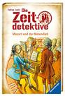 Die Zeitdetektive 28 Mozart und der Notendieb