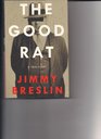 The Good Rat A True Story