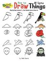 How to Draw All Sorts of Things (Doodle Books)