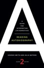 Reading Autobiography A Guide for Interpreting Life Narratives Second Edition