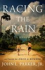 Racing the Rain A Novel