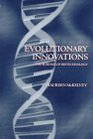 Evolutionary Innovations The Business of Biotechnology
