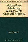 Multinational Marketing Management Cases and Readings