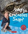 Why Do Crocodiles Snap
