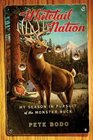 Whitetail Nation My Season in Pursuit of the Monster Buck