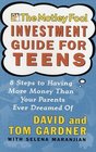 The Motley Fool Investment Guide for Teens  8 Steps to Having More Money Than Your Parents Ever Dreamed Of