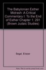 The Babylonian Esther Midrash A Critical Commentary  Volume 1 To the End of Esther Chapter 1