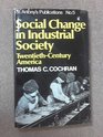Social change in industrial society twentiethcentury America