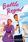 Battle Royal (Palace Insiders, Bk 1)