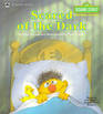 Scared of the Dark (Sesame Street Growing-Up Book)