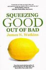 Squeezing Good out of Bad Lemons