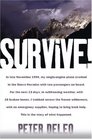 Survive! : My Fight for Life in the High Sierras