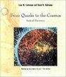 From Quarks to the Cosmos Tools of Discovery