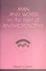 Man and World in the Light of Anthroposophy
