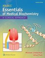 Mark's Essentials of Medical Biochemistry A Clinical Approach