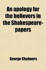 An apology for the believers in the Shakespearepapers