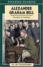 Alexander Graham Bell The Spirit of Invention