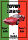 Ferrari 308 Series Buyer's Guide  Owner's Guide