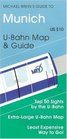 Michael Brein's Guide to Munich by the UBahn