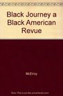 Black Journey A Black American Revue